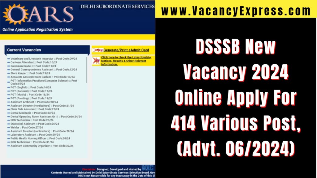DSSSB New Vacancy 2024 Online Apply For 414 Various Post, @dsssb.delhi.gov.in (Advt. 06/2024)